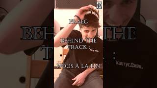 Behind The Track Praeg - Nous À La Fin