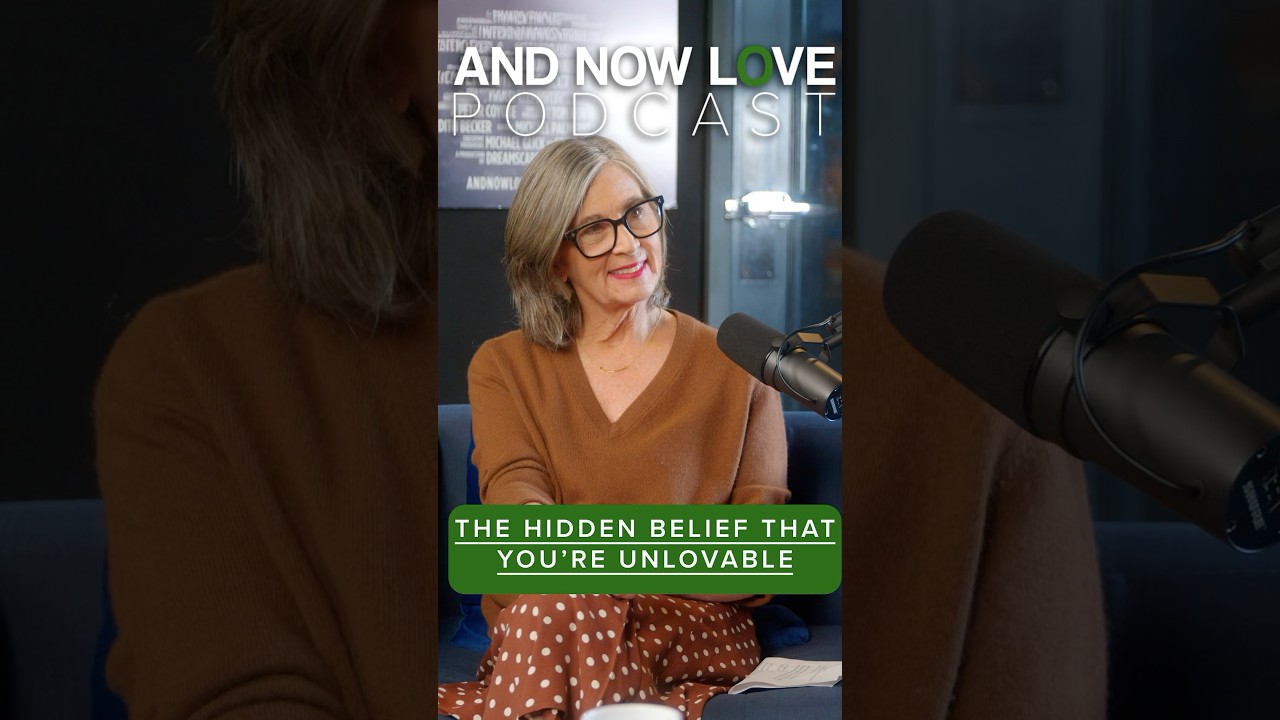 Dr. Loren Weiner - The Hidden Belief That You’re Unlovable - And Now Love Podcast #podcast #shorts