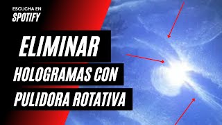 ✅  Como ELIMINAR Hologramas y RAYAS Con  PULIDORA ROTATIVA  Curso Detallado Online ✅