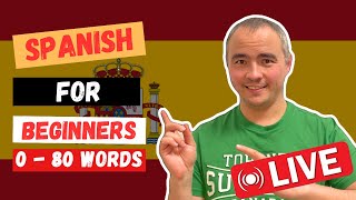 🔴 LIVE! 0-80 New Words. Spanish for Beginners: Live Stream Language Exercises
