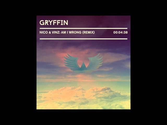 Gryffin - Am I Wrong