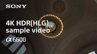 Sony a6600: 4K HDR (HLG) sample video