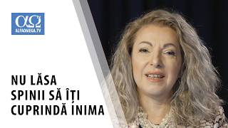 Eliberează-ți inima de frică, partea 1 | Un dar pentru tine 5.39, cu Maria Boldea