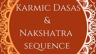 Karmic Nakshatra Dasa (Part-1)