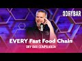 Jokes about every fast food chain  dry bar comedy