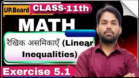 Class 11 Maths Chapter 5 – Linear Inequalities | Exercise 5.1 NCERT Solutions