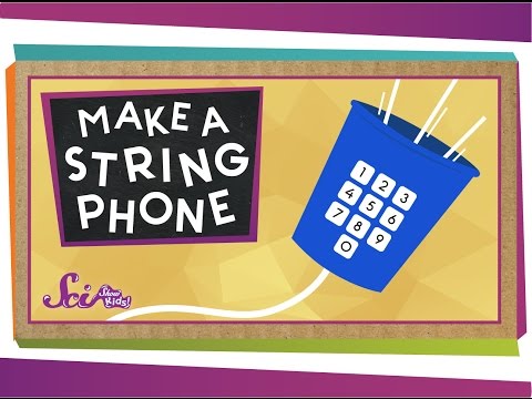 The Science of the String Phone! - #scienc... - SafeShare