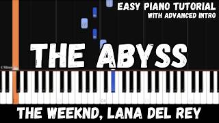 The Weeknd, Lana Del Rey - The Abyss (Easy Piano Tutorial with Advanced Intro)