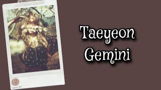 Taeyeon Girls' Generation - Gemini Lyrics Terjemahan (Rom / Indonesia)
