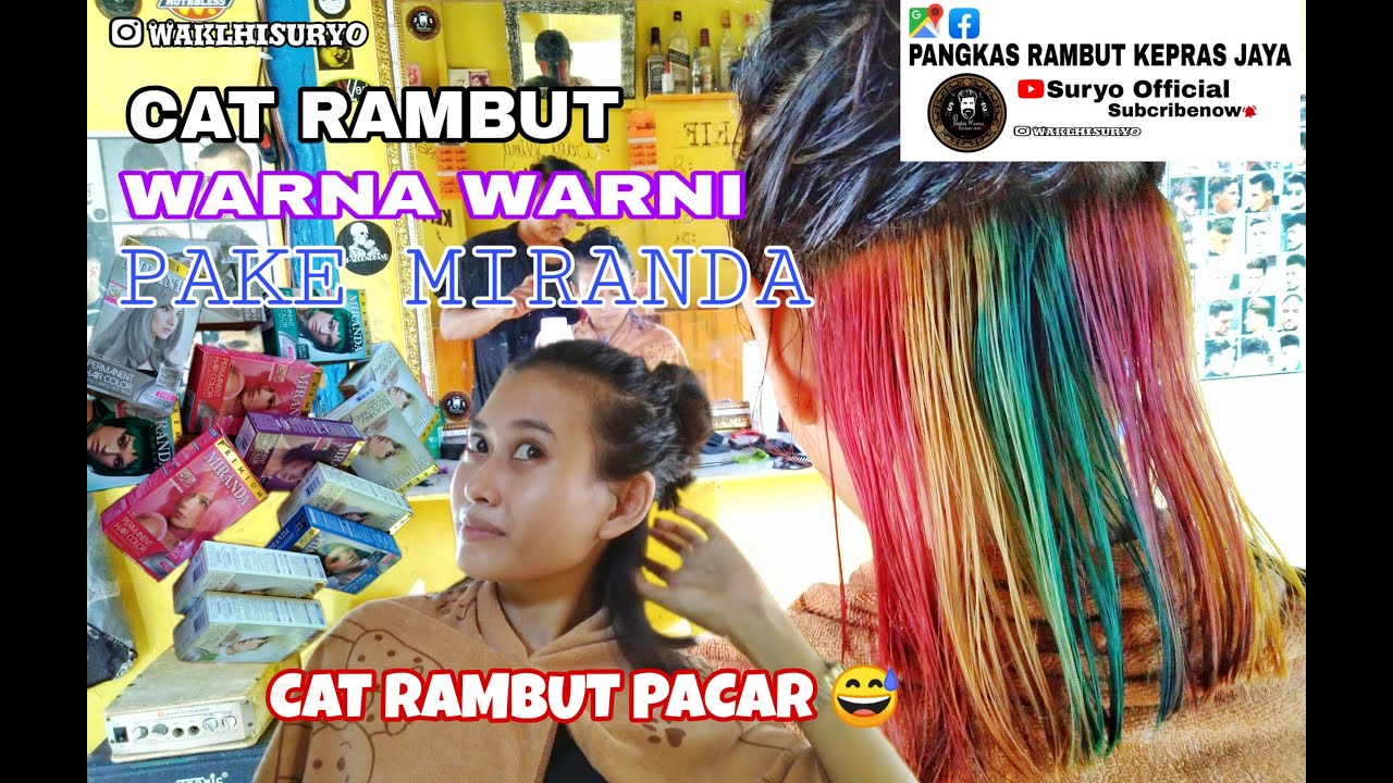 TUTORIAL CAT  RAMBUT  WARNA  WARNI PAKE MIRANDA BAGUS  BANGET 