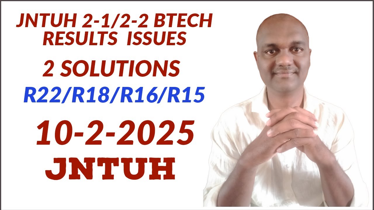 jntuh-2-1-2-2-btech-results-issues-10-2-2025-jntuhyderabad-youtube