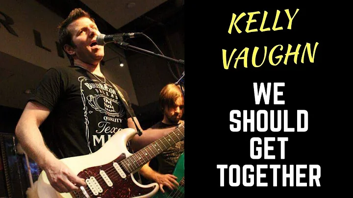 We Should Get Together - Official Video - Kelly Va...