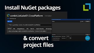 List &amp; Label Cross Platform | Install NuGet packages &amp; convert project files
