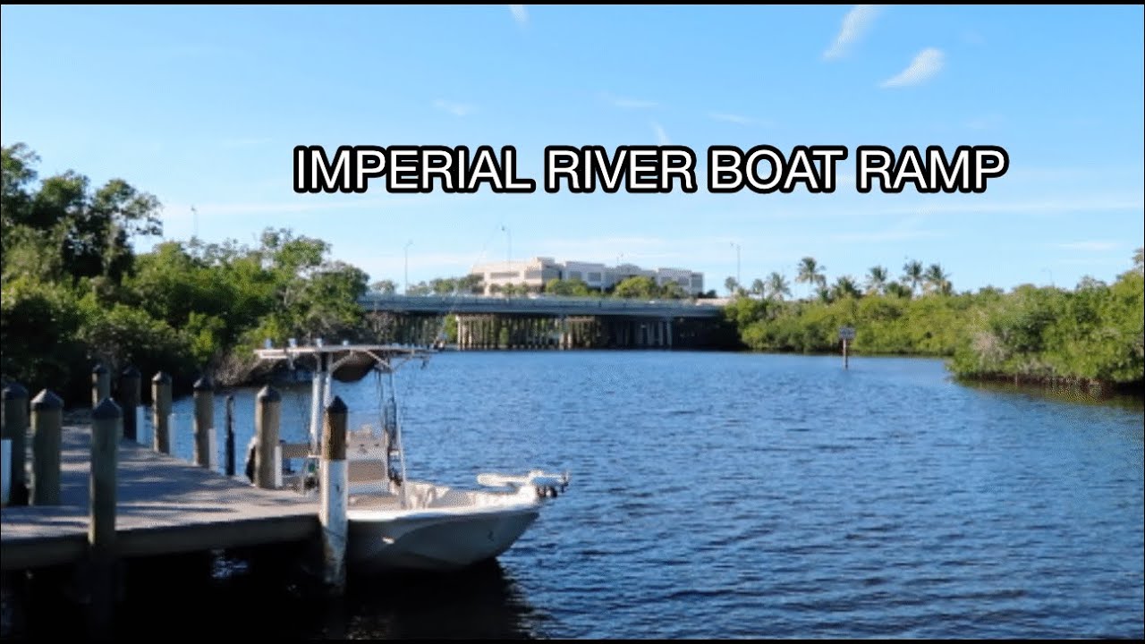 Imperial River Boat Ramp Bonita Springs Florida