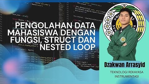 𝐏𝐫𝐨𝐠𝐫𝐚𝐦 𝐏𝐞𝐧𝐠𝐨𝐥𝐚𝐡𝐚𝐧 𝐃𝐚𝐭𝐚 𝐌𝐚𝐡𝐚𝐬𝐢𝐬𝐰𝐚 𝐝𝐚𝐧 𝐍𝐞𝐬𝐭𝐞𝐝 𝐥𝐨𝐨𝐩 | 𝐂++ 𝐃𝐚𝐬𝐚𝐫 (𝐒𝐭𝐫𝐮𝐜𝐭, 𝐅𝐮𝐧𝐜𝐭𝐢𝐨𝐧, 𝐈𝐅-𝐄𝐋𝐒𝐄, 𝐋𝐨𝐨𝐩)