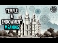 Temple and endowment meaning  todd mclauchlin