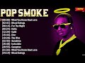 Pop Smoke The Best Rap Hits Full Album 2024 - HIP HOP  MIX