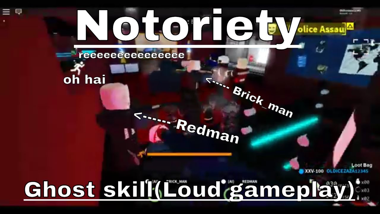 Roblox Notoriety Ghost Skill Loud Gameplay Youtube - roblox notoriety skills