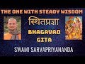 The One With Steady Wisdom (Bhagavad Gita) | Swami Sarvapriyananda