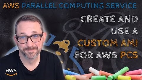 [PCS-004] Create and use a custom AMI for AWS Parallel Computing Service