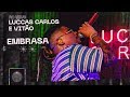 Luccas Carlos e Vitão - Embrasa (Ao Vivo)