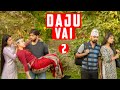 Daju Vai 2|Nepali Comedy Short Film| SNS Entertainment |Ep-2|JAN 2020