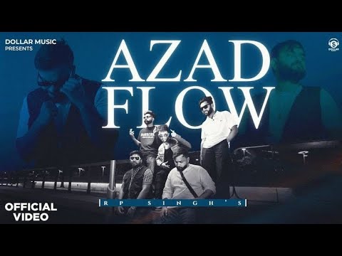 Azad Flow (Official Video) ‪@RPSingh1857‬ | Azad Khanda Kheri | Desi Hip Hop New Haryanvi song 2024