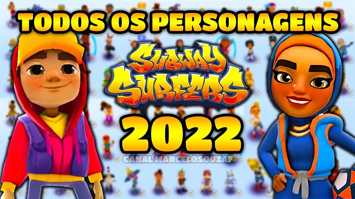 Todos os Personagens do Subway Surfers em 2022.