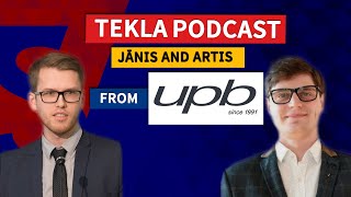 Tekla Podcast #3 - Developing individually and as a team (Jānis and Artis from UPB)