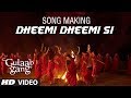 Song Making: Dheemi Dheemi Si | Gulaab Gang | Madhuri Dixit, Juhi Chawla