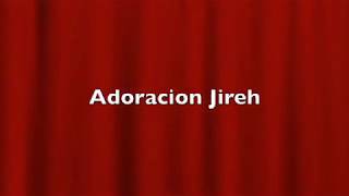 Adoración y Alabanzas Jireh