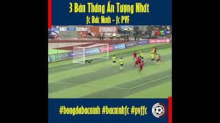 3 Pha lập công vô cùng ấn tượng giữa FC Bắc Ninh vs FC PVF