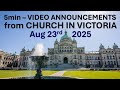 Aug 23, 2025 - 5min Video Announcements