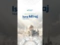 SELAMAT MEMPERINGATI ISRA MI'RAJ NABI MUHAMMAD SAW