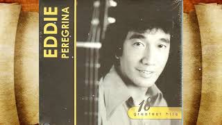 Best Of Eddie Peregrina Greatest Hits Love Songs - I Do love you , Memories Of Our Dreams , Mardy ..