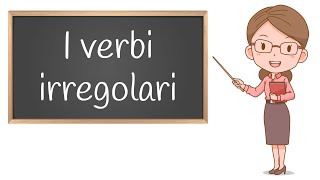 Verbi Irregolari: Spiegazione ed Esercizi per la Scuola Primaria Verbi Irregolari: Spiegazione ed Esercizi per la Scuola Primaria