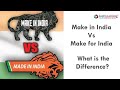 Make in india  make for india  just learning explains