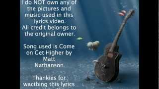 [HD] Come on Get Higher by Matt Nathanson with lyrics