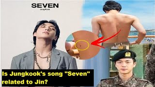 Is Jungkook's song "SEVEN" really related to Jin? (BTS - 방탄소년단)