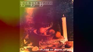 Love Like Blood - Mercy Killing (1990) [Flags Of Revolution - Reissue 1992] - Dgthco