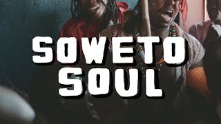 Soweto Soul (Trailer)