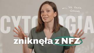 End of standard Pap smears under the NFZ. What has changed for 10 million Polish women?