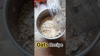 Oats Recipe| Breakfast | Snacks | Tiffin #shortsfeed #oats #oatsrecipe #oatschilla #breakfast #new