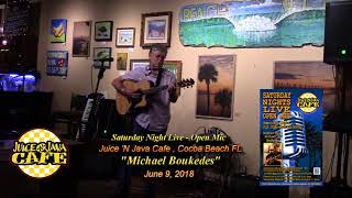 Michael Bo @ Juice 'N Java Open Mic   6.9.18
