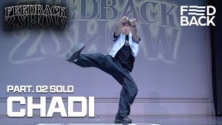 Chadi | PART.02 SOLO | 2024 FEEDBACK 2SHOW | 피드백투쇼 2024