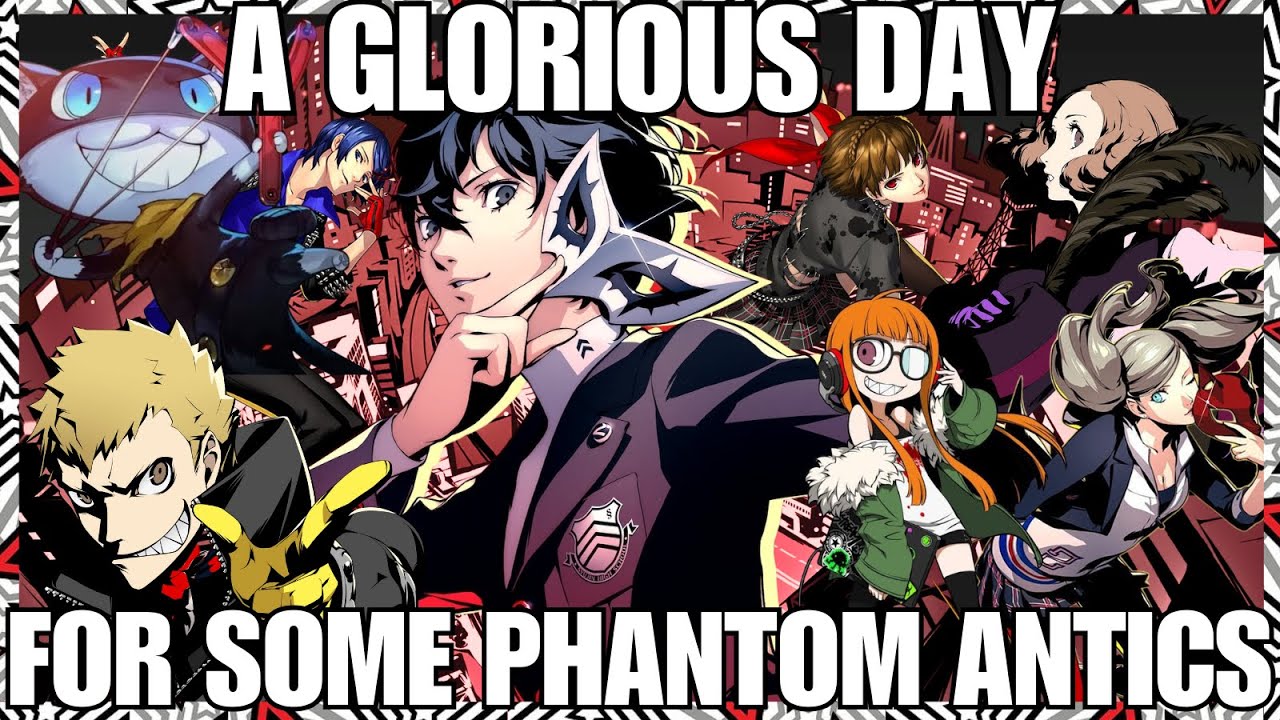 Keeping Up With The Phantom Thieves - YouTube