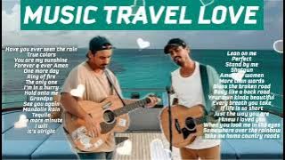 MUSIC TRAVEL LOVE TOP PLAYLIST -  Acoustic Songs