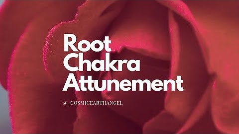 Root Chakra Attunement ✨Light Language✨