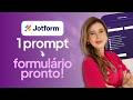 Como Criar Formulários Profissionais com 1 Prompt: Tutorial Jotform IA Gratuito