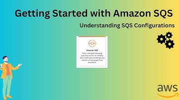 Practical Implementation of Amazon SQS: A Step-by-Step Guide to Configuration and Usage||aws sqs